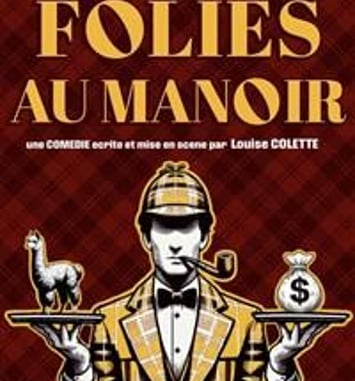 Folies au Manoir