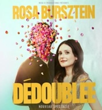 Rosa Bursztein, Dédoublée