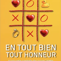En tout bien tout honneur — la nouvelle comédie de louise colette