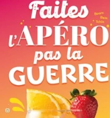 Faites l'Apéro pas la Guerre (Tournée)