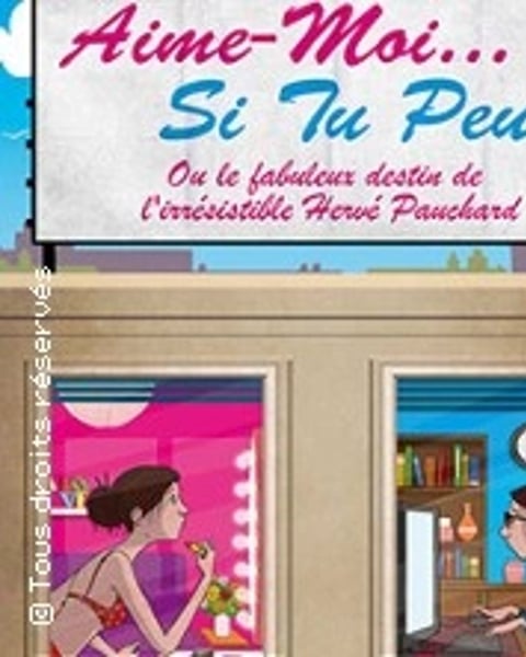 Aime moi... Si tu peux !