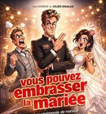 Vous pouvez embrasser la mariée