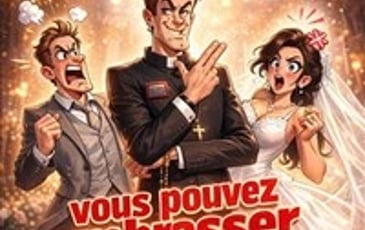 Vous pouvez embrasser la mariée