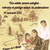 Une veillée comme autrefois: mémoire et partage autour du pastoralisme.
