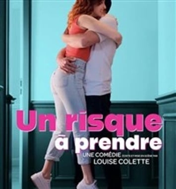 Un risque à prendre