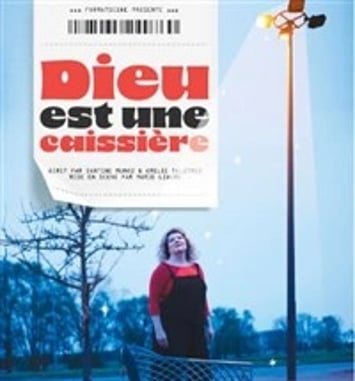 Dieu est une caissière