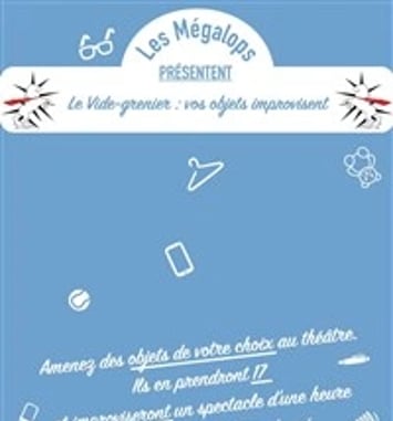 Le Vide-Greniers : Vos objets improvisent