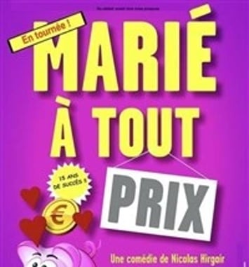 Marié à tout prix