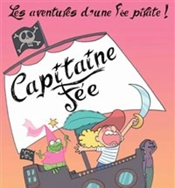 Capitaine Fée !
