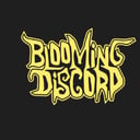 BLOOMING DISCORD