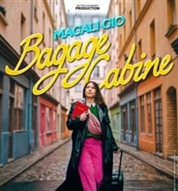 Magali Gio dans Bagage Cabine