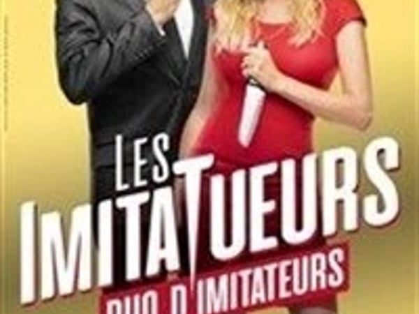 Emma Gattuso et Thibaud Choplin dans Les Imitatueurs