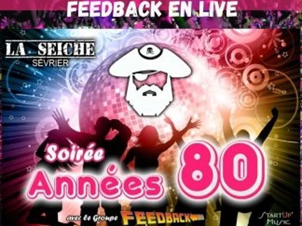 Soirée Années 80 avec le Groupe Feedback en live