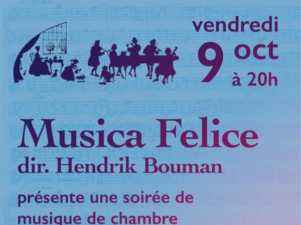 Concert de musique de chambre – Musica Felice - Hendrik Bouman