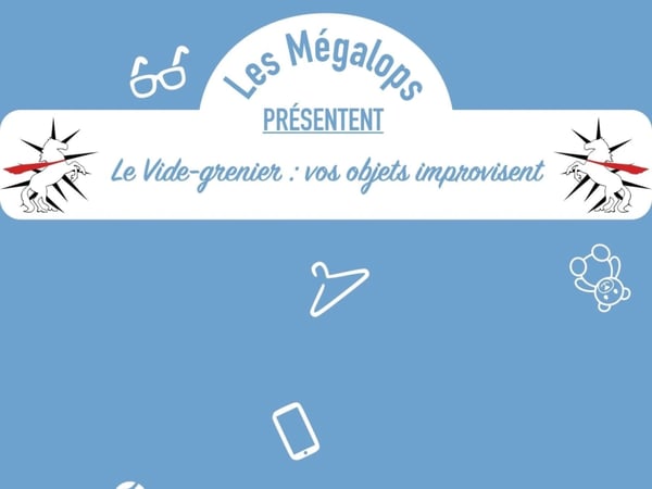 Le Vide-Greniers : Vos objets improvisent
