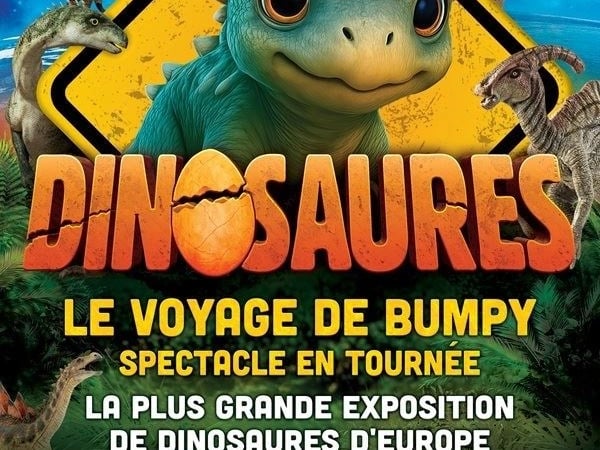 Dinosaures : Le voyage de Bumpy®, l'exposition-spectacle à La Roche sur Foron