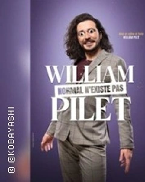 William Pilet dans Normal n'existe pas