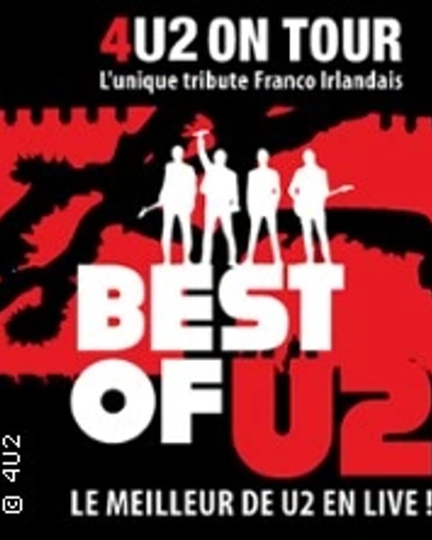 Le Meilleur de U2 en Live avec 4U2 on Tour