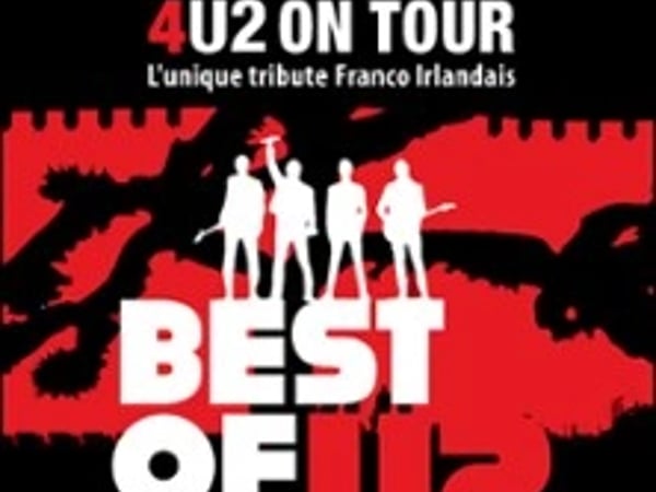 Le Meilleur de U2 en Live avec 4U2 on Tour
