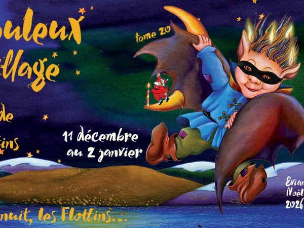Le Fabuleux Village des Flottins
