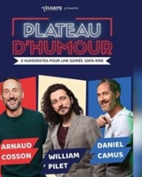 Plateau 3 humoristes